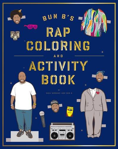 Bun B s Rap Coloring and Activity Book