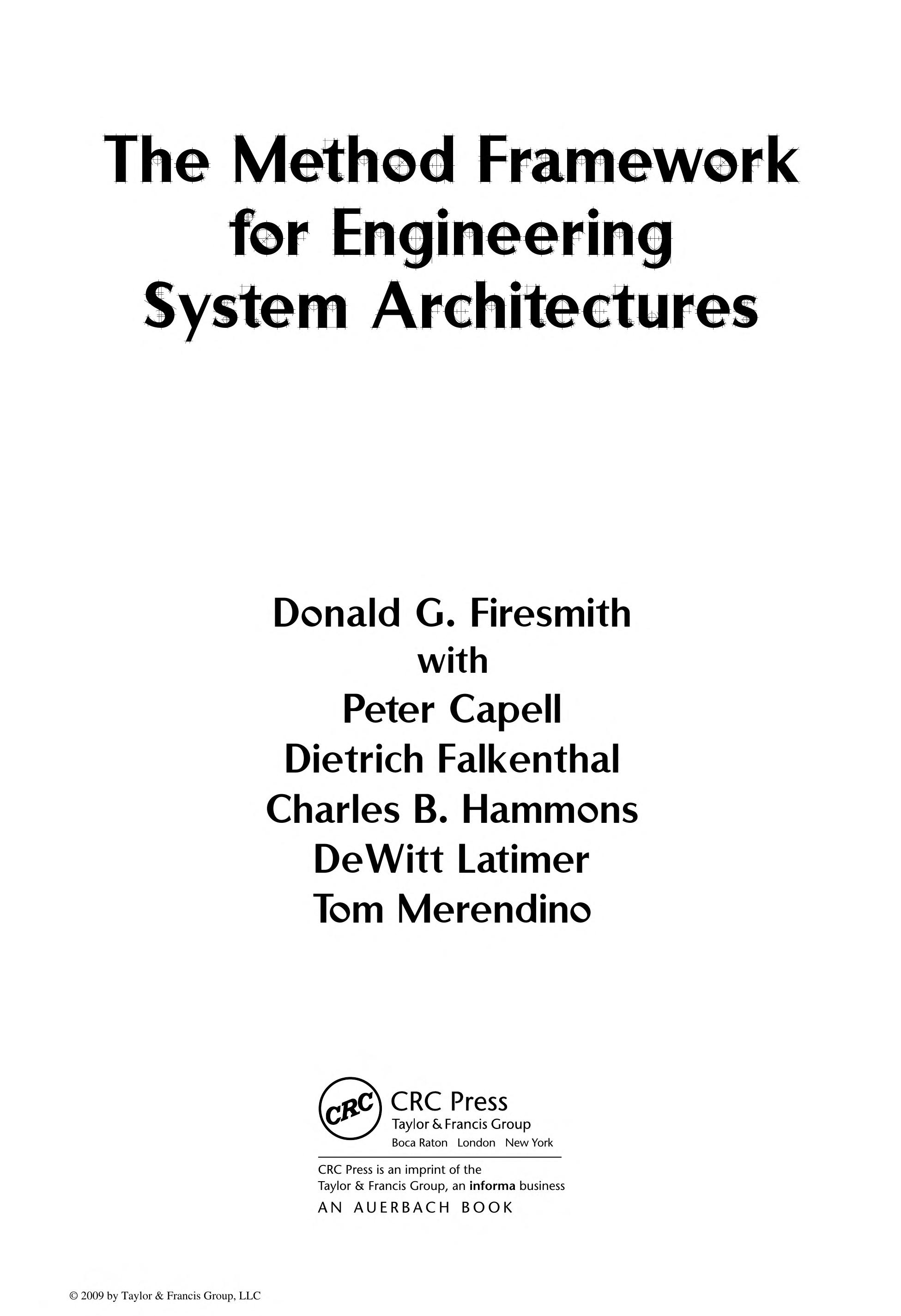 The Method Framework For Engineering System Architectures