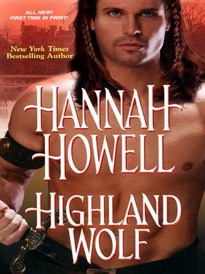 Highland Wolf by Hannah Howell, ISBN 9781420105001
