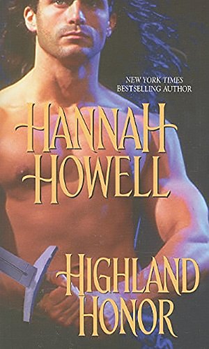 Highland Honor by Hannah Howell, ISBN 9781420124828