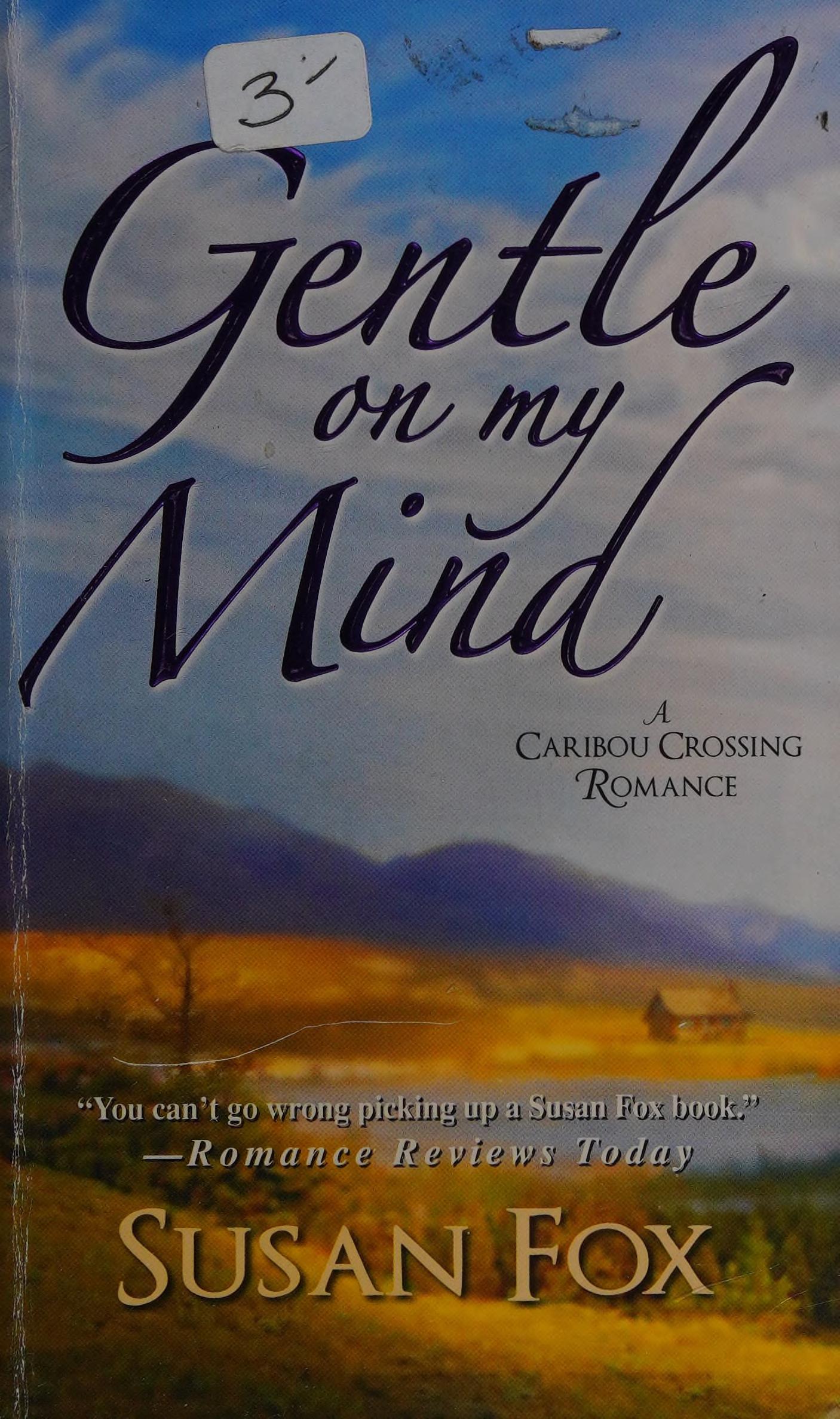 Gentle on My Mind