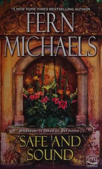 Safe and Sound by Fern Michaels, ISBN 9781420146004