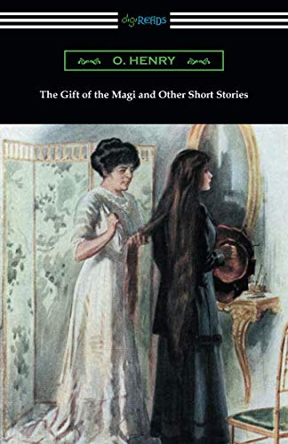 The Gift of the Magi and Other Short Stories
