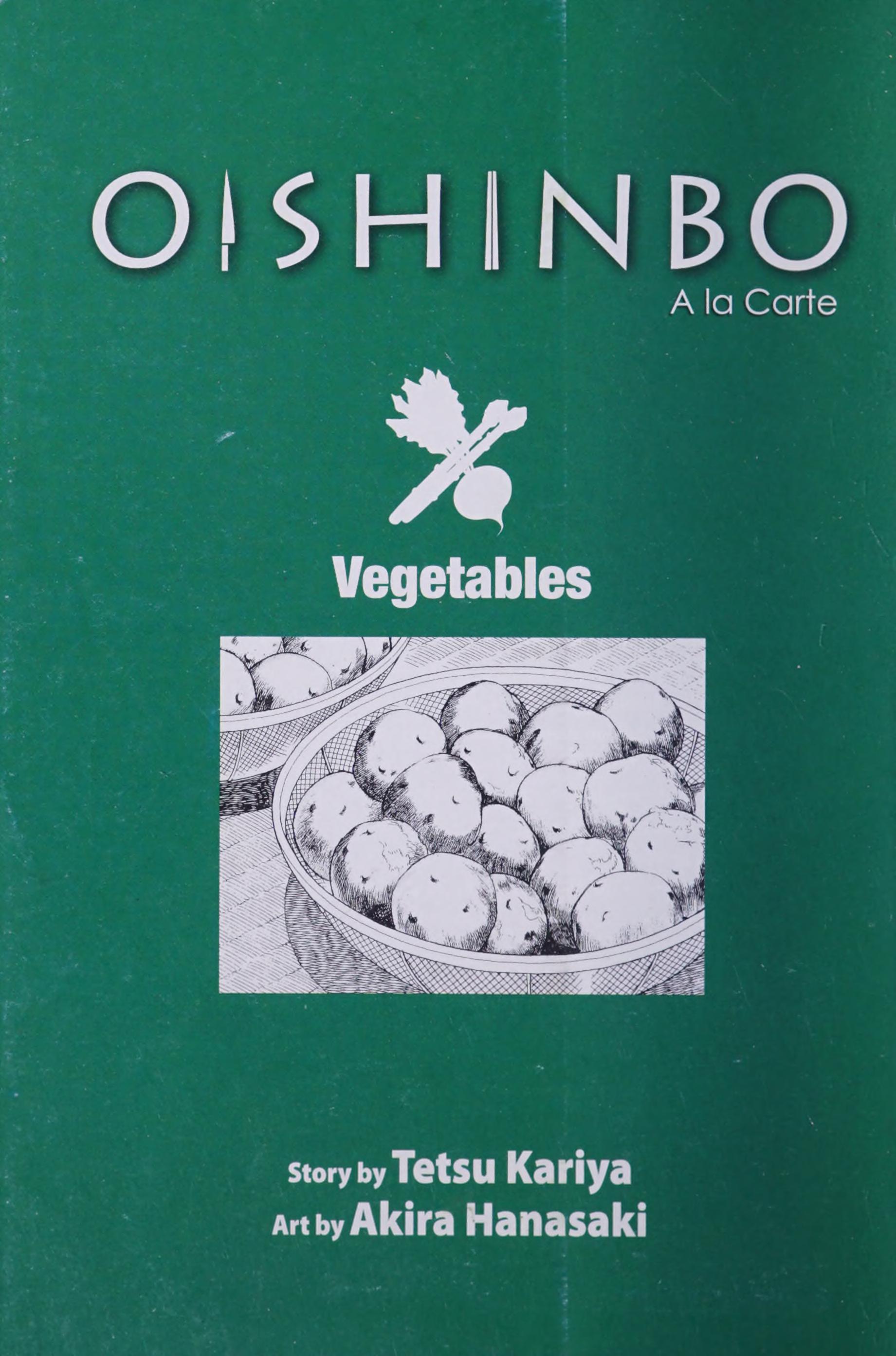 Oishinbo: Vegetables, Vol. 5