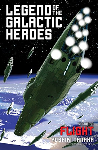 Legend of the Galactic Heroes Vol. 6 Flight