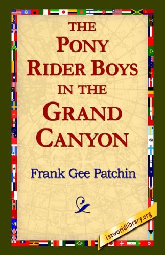 The Pony Rider Boys in the Grand Canyon