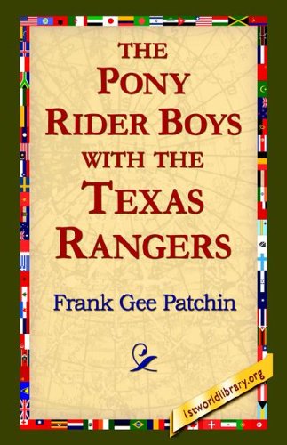 The Pony Rider Boys with the Texas Rangers