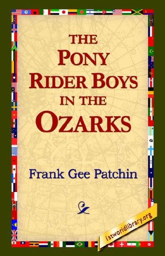 The Pony Rider Boys in the Ozarks