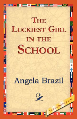 The Luckiest Girl In The School