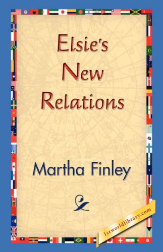 Elsie's New Relations