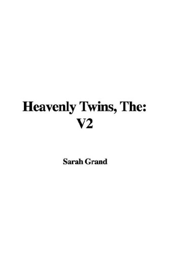 The Heavenly Twins: V2