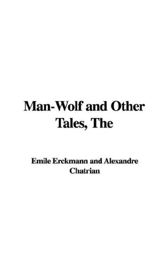 Man-Wolf and Other Tales, The
