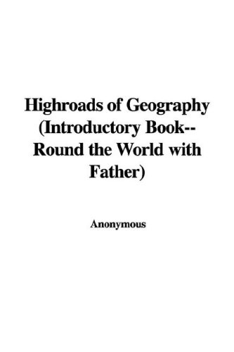Highroads of Geography