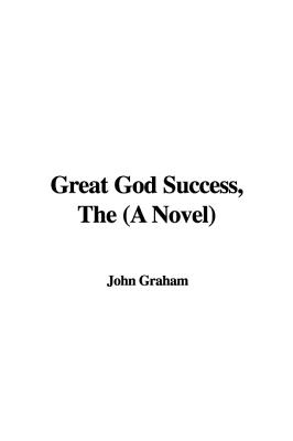 Great God Success, The