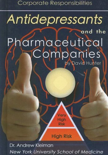 Antidepressants and the Pharmaceutical Companies