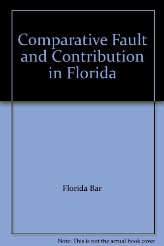 Comparative Fault and Contribution in Florida