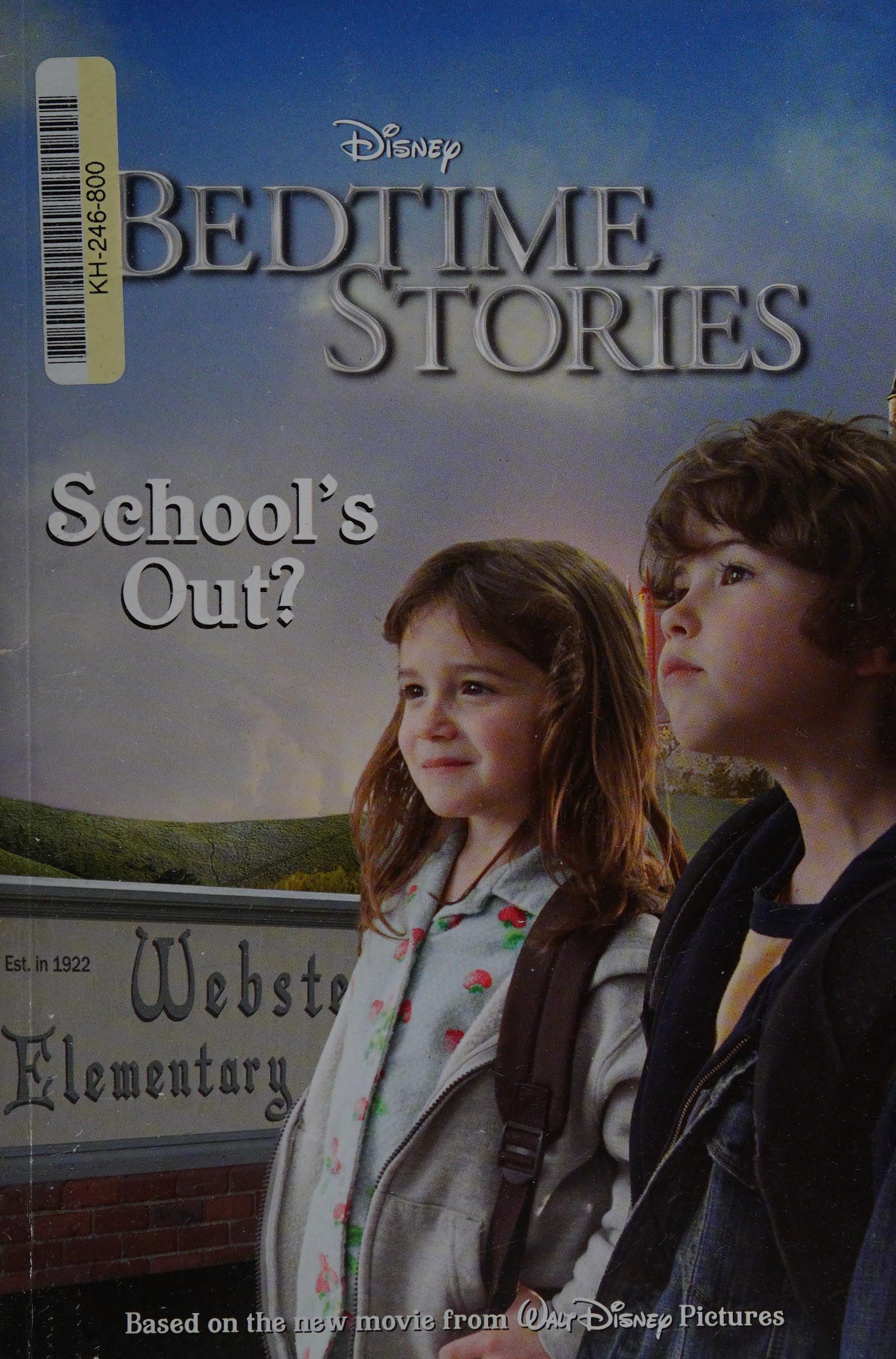 Bedtime Stories: School'S Out?
