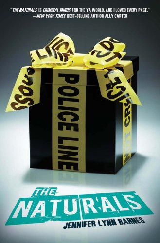 The Naturals by Jennifer Lynn Barnes, ISBN 9781423168317