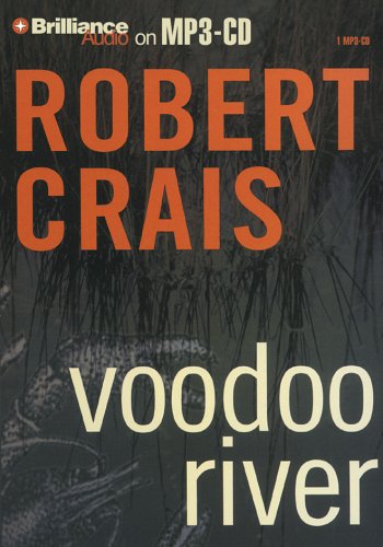 Voodoo River by Robert Crais, ISBN 9781423302575