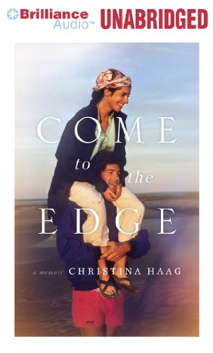 Come to the Edge by Christina Haag, ISBN 9781423338024