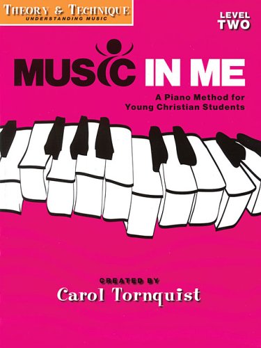Music in Me - a Piano Method for Young Christian Students