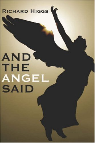 And the Angel Said