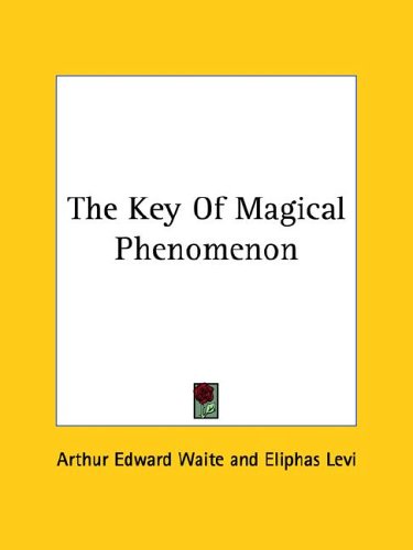 The Key Of Magical Phenomenon