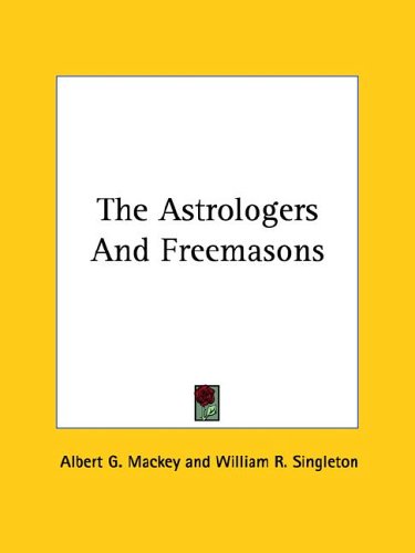 The Astrologers and Freemasons