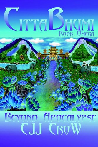 Cittabhumi: Beyond Apocalypse: Book Omega
