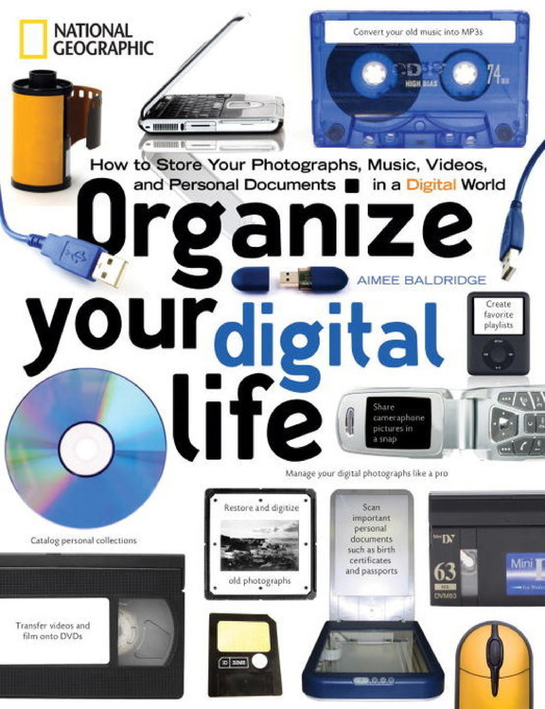 Organize your digital life