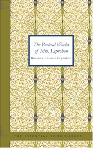 The Poetical Works of Mrs. Leprohon
