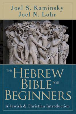 The Hebrew Bible for beginners