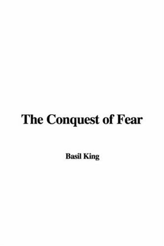 The Conquest of Fear