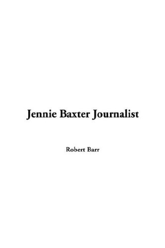 Jennie Baxter Journalist