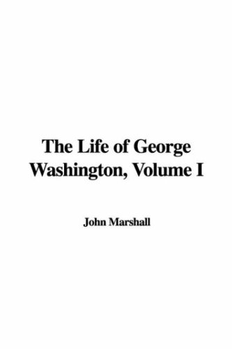 The Life of George Washington