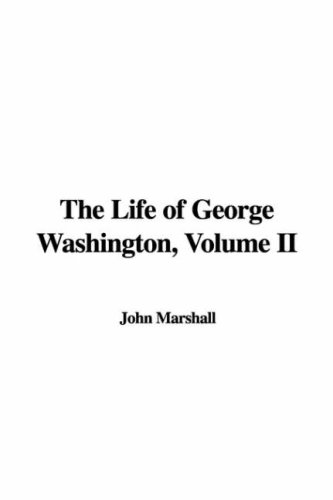 The Life of George Washington