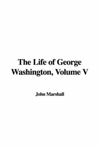 The Life of George Washington