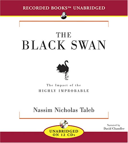 The Black Swan by Nassim Nicholas Taleb, ISBN 9781428166554