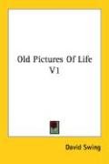 Old Pictures of Life V1
