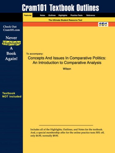 Outlines & Highlights for Concepts and Issues in Comparative Politics
