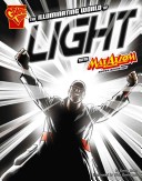 The Illuminating World Of Light With Max Axiom, Super Scientist