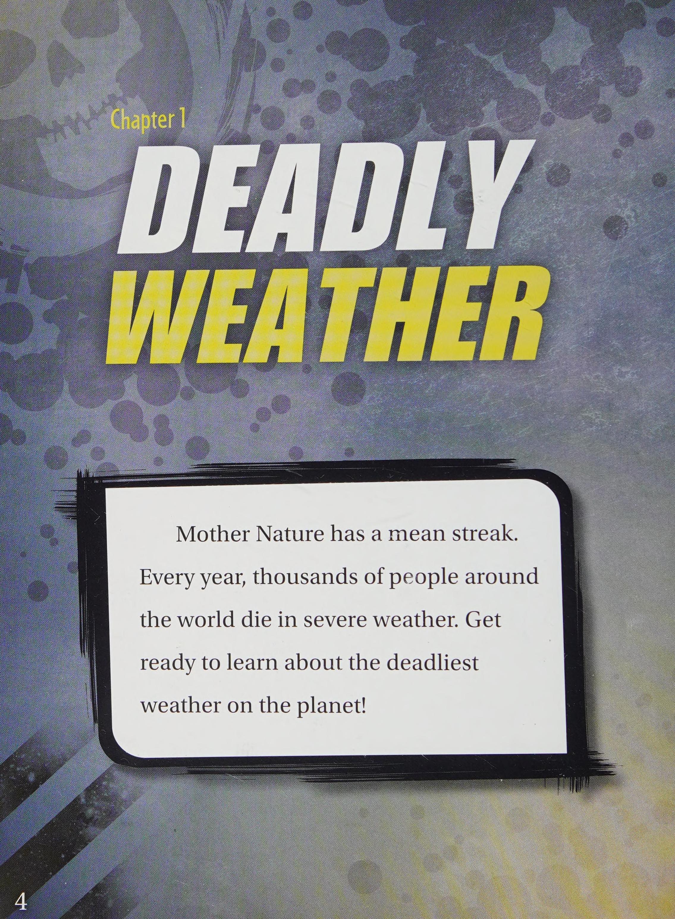 The Deadliest Weather On Earth
