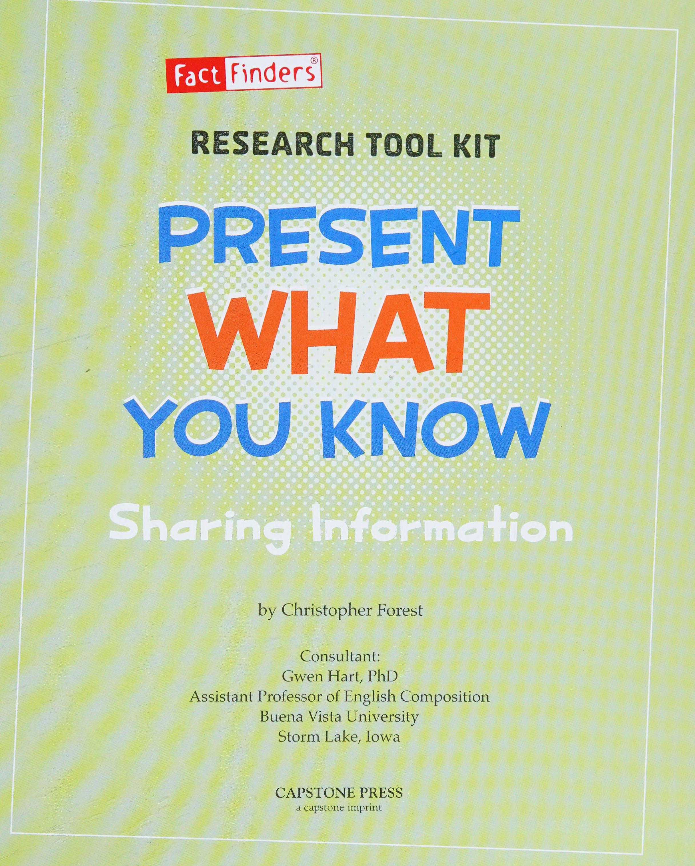 Present What You Know