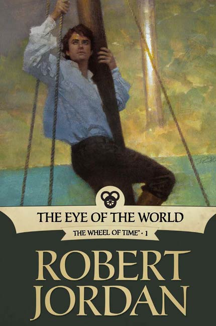 The Eye of the World by Robert Jordan and Robert, 1948- Jordan, ISBN 9781429959810