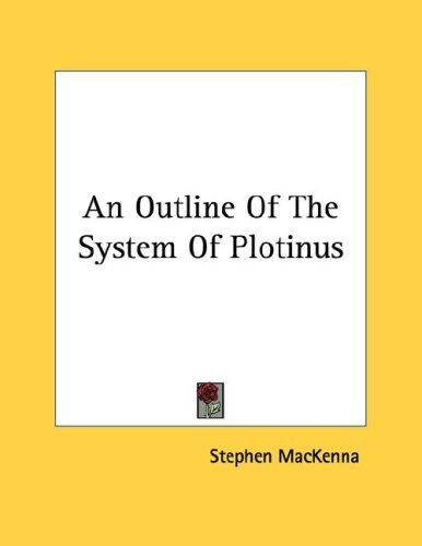 An Outline of the System of Plotinus