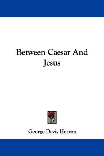 Between Caesar And Jesus