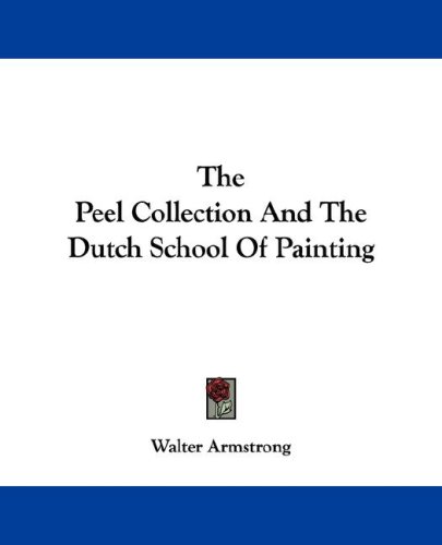 The Peel Collection and the Dutch School of Painting