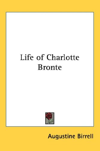 Life of Charlotte Bronte