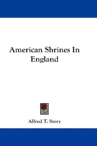 American Shrines In England