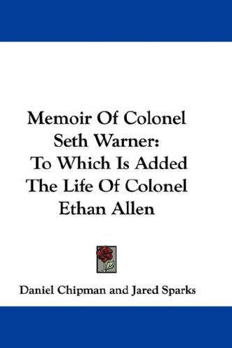 Memoir Of Colonel Seth Warner